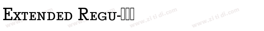 Extended Regu字体转换